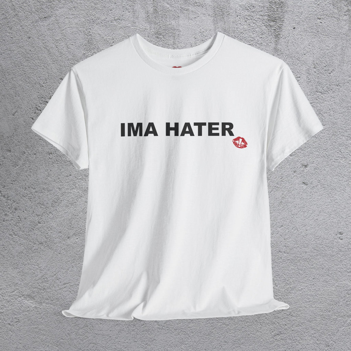 "IMA HATER" tshirt