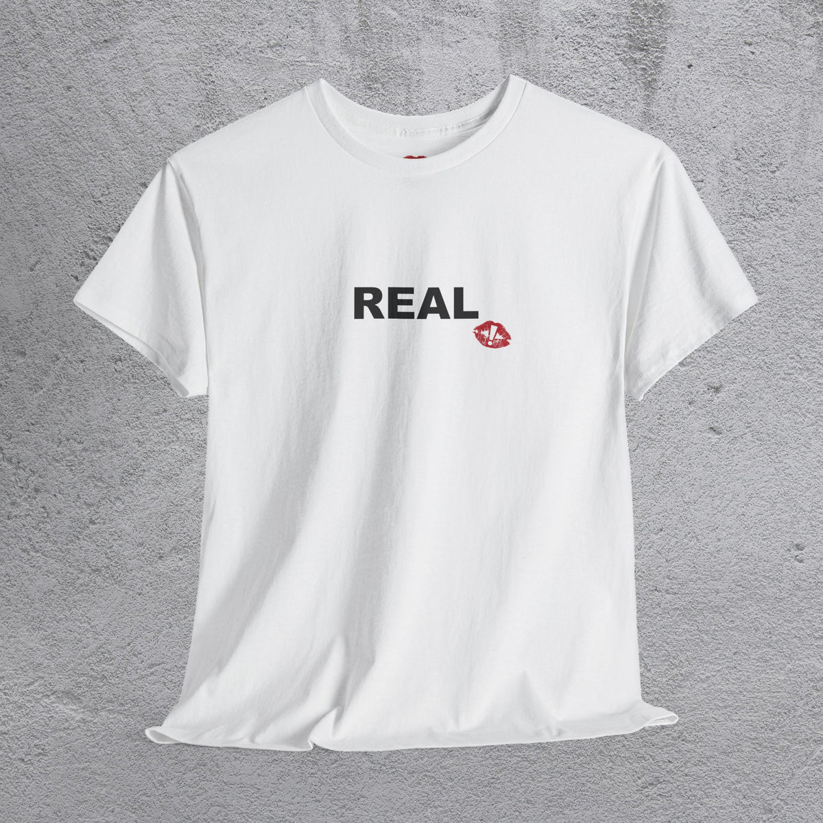 "REAL" tshirt