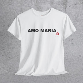 "AMO MARIA" tshirt