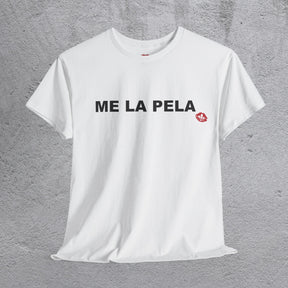 "ME LA PELA" tshirt