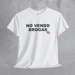 "NO VENDO DROGAS" tshirt